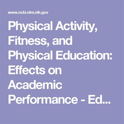 Physical Activity, Fitness, and Physical Education: Effects on Academic.